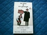 Mr Don and Mr George - Part 2 - Episodes 4, 5 And 6 [1993] [VHS]
