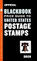 The Official Blackbook Price Guide to United States Postage Stamps 2009, 31st Edition