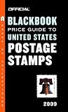  : The Official Blackbook Price Guide to United States Postage Stamps 2009, 31st Edition