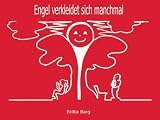 Engel verkleidet sich manchmal