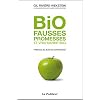 Bio fausses promesses et vrai marketing