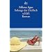 Solange der Haifisch schl�ft: Roman