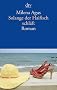Solange der Haifisch schl�ft: Roman