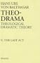The Last Act (Theo-Drama)