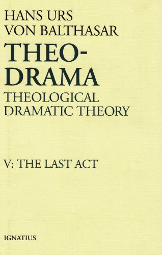 Theo-Drama: Theological Dramatic Theory : The Last Act (Vol 5) under General in The Books Store