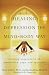 Healing Depression the Mind-Body Way: Creating Happiness with Meditation, Yoga, and Ayurveda