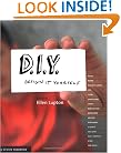 D.I.Y.: Design It Yourself (Design Handbooks)