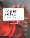 D.I.Y.: Design It Yourself (Design Handbooks)