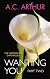 Wanting You - Part Two (The Carrington Chronicles)