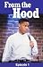Laughs from the Hood, Episode 1 Image