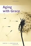 Aging with Grace