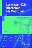 Produkt-Bild: Biochemie f&uuml;r Mediziner: Ein Lern- und Arbeitsbuch mit klinischem Bezug (Springer-Lehrbuch)