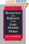 Revolution and Rebellion in the Early Modern World