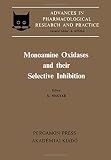 Monoamine oxidases and their selective inhibition : proceedings of the 3rd Congress of the Hungarian Pharmacological Society, Budapest, 1979