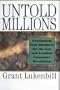 Untold Millions: Positioning Your Business for the Gay and Lesbian Consumer Revolution