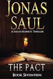 The Pact (A Sarah Roberts Thriller) (Volume 17)