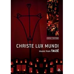 Christe Lux Mundi: Music from Taize