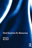 Hard questions for democracy