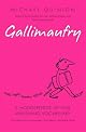 Gallimaufry: A Hodge-Podge of Words Vanishing from Our Vocabulary