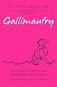Gallimaufry: A Hodgepodge of Our Vanishing Vocabulary