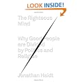 The Righteous Mind: Why Good People Are Divided by Politics and Religion