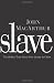 Slave