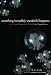 Something Incredibly Wonderful Happens: Frank Oppenheimer and the world he made up