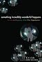 Something Incredibly Wonderful Happens: Frank Oppenheimer and the World He Made Up