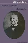 Bruckner symphonies (BBC music guides)