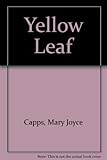 Yellow Leaf