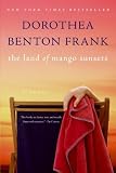 The Land of Mango Sunsets: A Novel