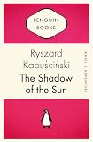 The Shadow of the Sun (Penguin Celebrations)