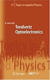 Terahertz Optoelectronics (Topics in Applied Physics)