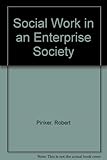 Social work in an enterprise society