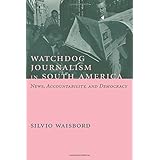 watchdog journalism in south america