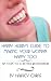 Happy Hubby's Guide To Making Your Woman Happy Too: Six Steps to a Better Relationshi...