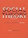 Social Theory: Continuity and Confrontation: A Reader, Second Edition