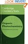 Organic Photochemistry (Cambridge Texts in Chemistry and Biochemistry)