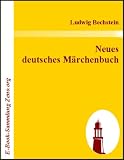 Neues deutsches Märchenbuch (German Edition) Neues deutsches Märchenbuch (German Edition)