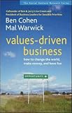 Values-Driven Business: How to Change the World, Make Money, and Have Fun (Social Venture Network)