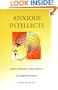 Anxious Intellects: Academic Professionals, Public Intellectuals, and Enlightenment Values