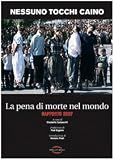 La pena di morte nel mondo. Rapporto 2007 (Reference)