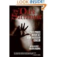 The Dark Sacrament: True Stories of Modern-Day Demon Possession and Exorcism