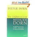 Die ganzheitliche Methode Dorn: Die Sprache des K�rpers verstehen. Haltung und Bewegung harmonisieren
