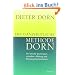 Die ganzheitliche Methode Dorn: Die Sprache des K�rpers verstehen. Haltung und Bewegung harmonisieren