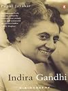 Indira Gandhi: a Biography