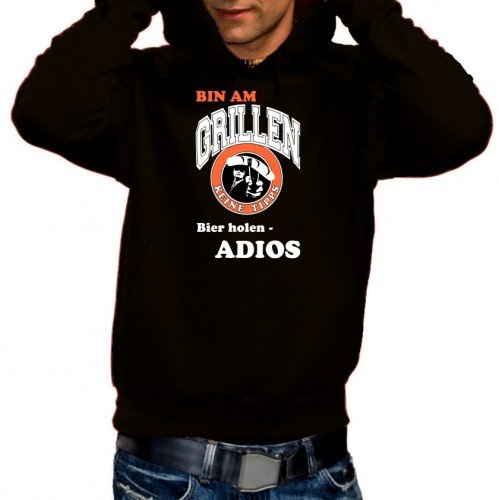 Coole-Fun-T-Shirts Sweatshirt BIN AM GRILLEN - Keine Tipps - Bier holen ADIOS ! GRILLSPORT Preisvergleich