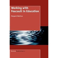 Working with Foucault in Education