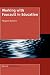 Working with Foucault in Education