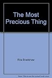 The most precious thing